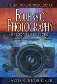 The Practical Methodology of Forensic Photography