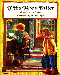 If You Were a Writer - Nixon, Joan Lowery