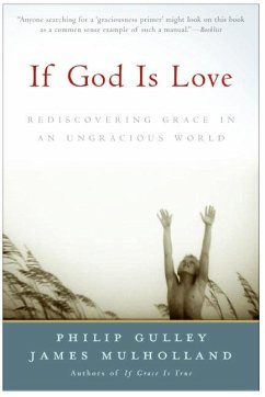 If God Is Love - Gulley, Philip; Mulholland, James
