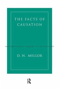The Facts of Causation - Mellor, D H