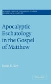 Apocalyptic Eschatology in the Gospel of Matthew