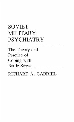 Soviet Military Psychiatry - Gabriel, Richard A.