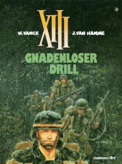 XIII - Gnadenloser Drill - Vance, William;Hamme, Jean van