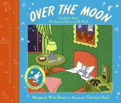 Over the Moon - Brown, Margaret Wise