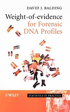 Weight-Of-Evidence for Forensic DNA Profiles - Balding, David J