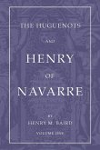 The Huguenots and Henry of Navarre