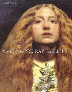 The Art of the Pre-Raphaelites - Prettejohn, Elizabeth