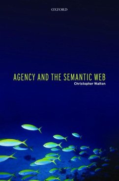 Agency and the Semantic Web - Walton, Christopher