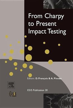 From Charpy to Present Impact Testing - Francois, D.; Pineau, A.