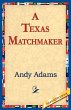 A Texas Matchmaker - Bild 1