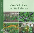Gewürzkräuter und Heilpflanzen Gewürzkräuter und Heilpflanzen