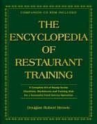 The Encyclopedia of Restaurant Training - Arduser, Lora; Brown, Douglas R