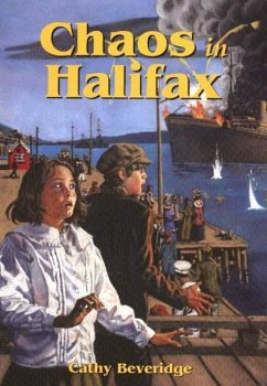 Chaos in Halifax - Beveridge, Cathy