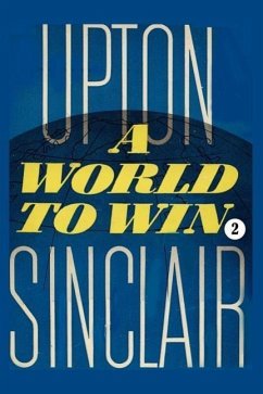 A World to Win II - Sinclair, Upton