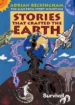 Stories That Crafted the Earth - Beckingham, Adrian