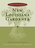 Jacques-Felix Lelievre's New Louisiana Gardender