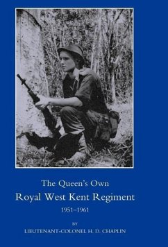 Queen's Own Royal West Kent Regiment, 1951 - 1961 - Chaplin, H. D.; Lieut Col H. D. Chaplin, H. D. Chaplin; Lieut Col H. D. Chaplin