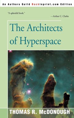 The Architects of Hyperspace - McDonough, Thomas R.