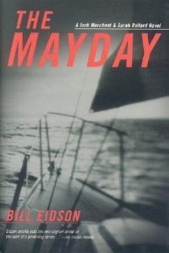 The Mayday: A Jack Merchant and Sarah Ballard Novel - Eidson, Bill