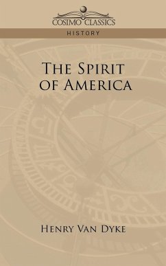 The Spirit of America - Dyke, Henry Van
