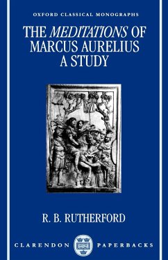 The Meditations of Marcus Aurelius - Rutherford, R. B.