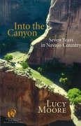 Into the Canyon - Moore, Lucy