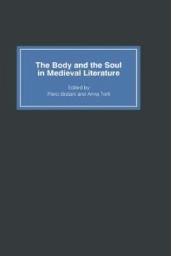 The Body and the Soul in Medieval Literature - Boitani, Piero / Torti, Anna (eds.)