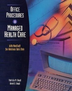 Office Procedures in Managed Health Care with Data Disk for Medisoft for Windows - Boyd, Patricia M.; Boyd, Brent D.