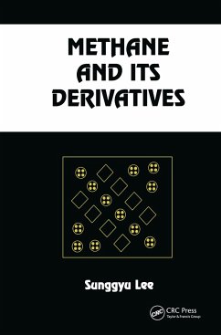 Methane and its Derivatives - Lee, Sunggyu