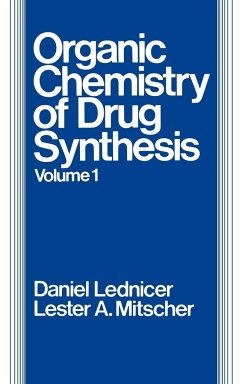 The Organic Chemistry of Drug Synthesis, Volume 1