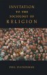 Invitation to the Sociology of Religion - Bild 1