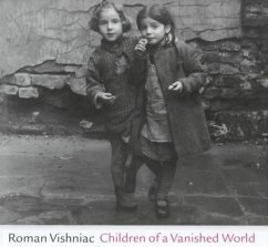 Children of a Vanished World - Vishniac, Roman