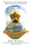 Do Fish Drink Water?
