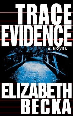 Trace Evidence - Becka, Elizabeth