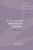 E. H. Carr and International Relations