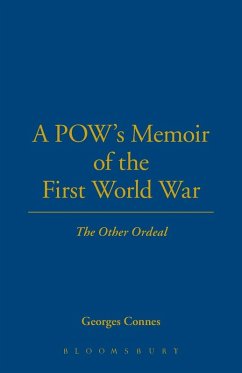 A POW's Memoir of the First World War - Connes, Georges