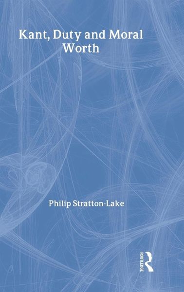 Kant, Duty and Moral Worth