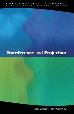 Transference and Projection - Grant, Jan; Crawley, Jim