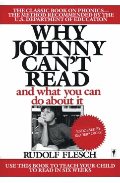 Why Johnny Can't Read? - Flesch, Rudolf