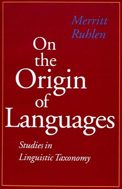 On the Origin of Languages - Ruhlen, Merritt