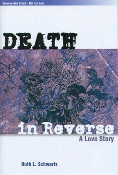 Death in Reverse - Schwartz, Ruth L