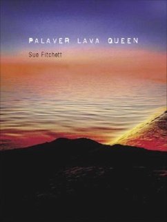 Palaver Lava Queen - Fitchett, Sue