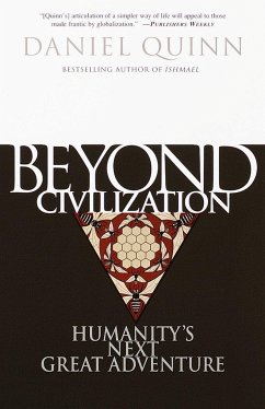 Beyond Civilization - Quinn, Daniel