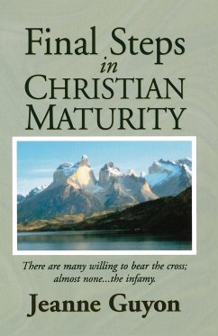 Final Steps in Christian Maturity - Guyon, Jeanne
