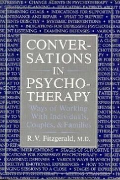 Conversations in Psychotherapy: Ways of Working with Individuals, Couples, and Families - Fitzgerald, R. V.