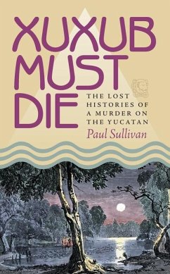 Xuxub Must Die - Sullivan, Paul