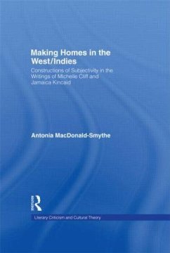 Making Homes in the West/Indies - Macdonald-Smythe, Antonia