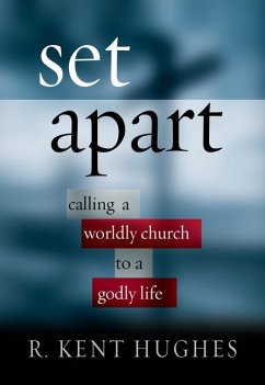 Set Apart - Hughes, R Kent