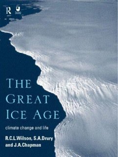 The Great Ice Age - Chapman, J. A.; Drury, S.A. all at The Open University; Wilson, R. C. L.