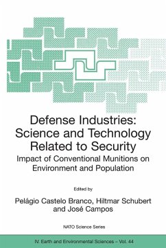 Defense Industries - Castelo Branco, Pelagio / Schubert, Hiltmar / Campos, Jose (eds.)